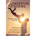 Generative Fathering: Engaging fathers in family based programs