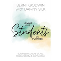 Loving our Students on Purpose: Building a Culture of Joy, Responsibility & Connection