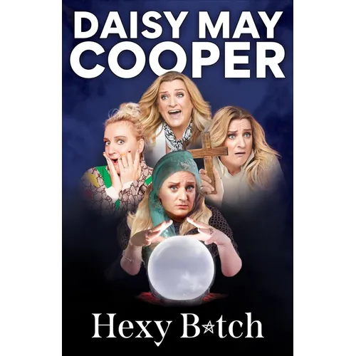 Hexy B*tch: Tales from My Life, the Afterlife, and Beyond