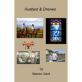 Avatars & Drones
