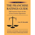 The Franchise Ratings Guide: 3000 Franchisees Expose the Best & Worst Franchise Opportunities