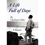 A Life Full of Days: A Memoir