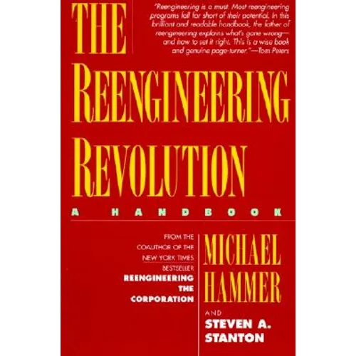 The Reengineering Revolution