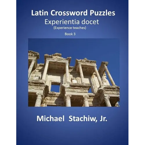 Latin Crossword Puzzles: Experientia docet