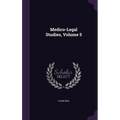 Medico-Legal Studies, Volume 5