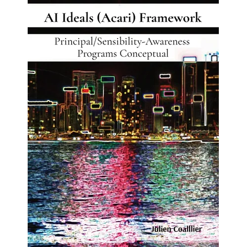 AI Ideals (Acari) Framework: Principal/Sensibility-Awareness Programs Conceptual
