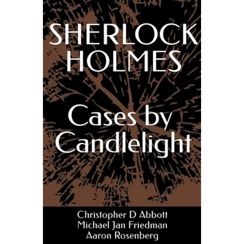 SHERLOCK HOLMES Cases by Candlelight