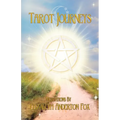 Tarot Journeys: Meditations by Elizabeth Anderton Fox