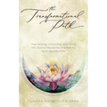 The Transformational Path: How Healing, Unlearning, and Tuning into Source Helped Me Manifest My Most Abundant Life