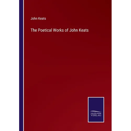The Poetical Works of John Keats