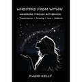 Whispers from Within: Awakening through Motherhood