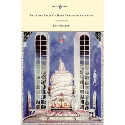 The Fairy Tales of Hans Christian Andersen - Illustrated by Kay Nielsen