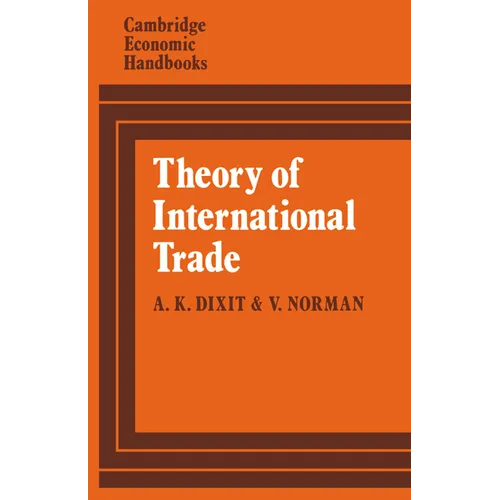 Theory of International Trade: A Dual, General Equilibrium Approach