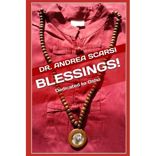 Blessings!: Dedicated To Osho