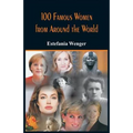 100 Famous Women from Around the World