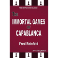 The Immortal Games of Capablanca