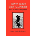 Never Tango with a Stranger: Love in Peron's Argentina