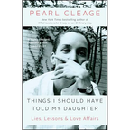 Things I Should Have Told My Daughter: Lies, Lessons & Love Affairs - Paperback
