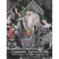 Cambrian Superstitions: Ghosts, Omens, Witchcraft, Traditions, etc.