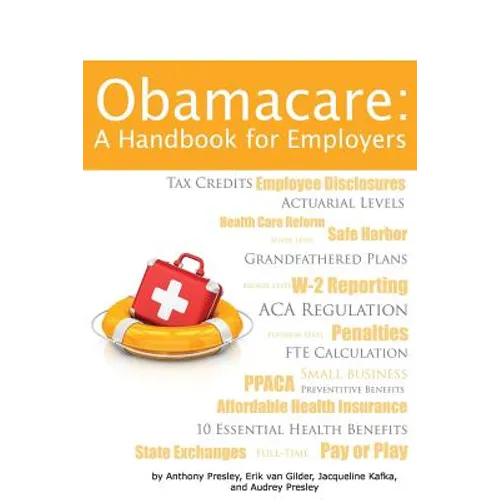 Obamacare: A Handbook for Employers