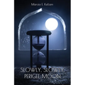 Slowly, Slowly, Perigee Moon