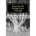 Touring the Bridgewater Triangle: A Thrill Ride Through the Supernatural