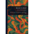 Begin to Knit