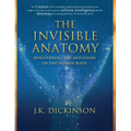 The Invisible Anatomy: Discovering The Intuition Of The Human Body
