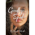 Goodbye, Spider