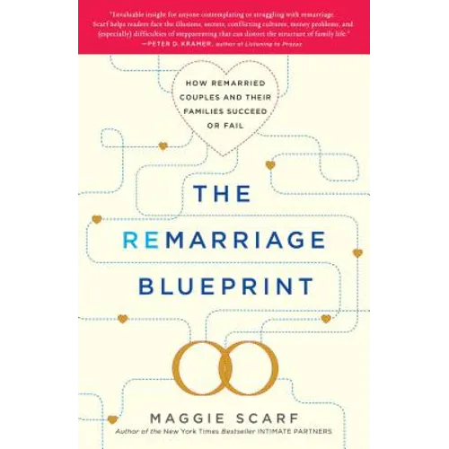 Remarriage Blueprint: How Remarried Couples and Their Families Succeed or Fail