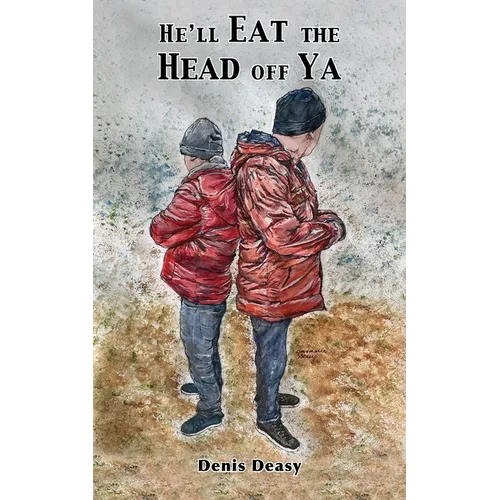 He'll Eat the Head off Ya