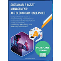 Sustainable Asset Management: AI & Blockchain Unleashed