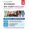 Grade 5 English Language Arts Literacy (ELA) Practice Workbook and Full-length Online Assessments: WY-TOPP Study Guide