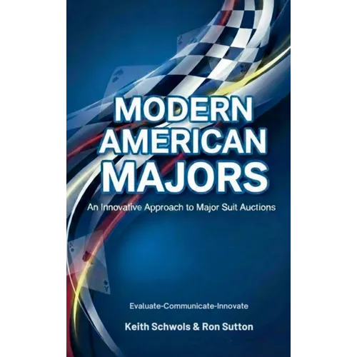 Modern American Majors: An Innovative Approach to Major Suit Auctions