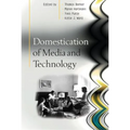 Domestication of Media and Technology