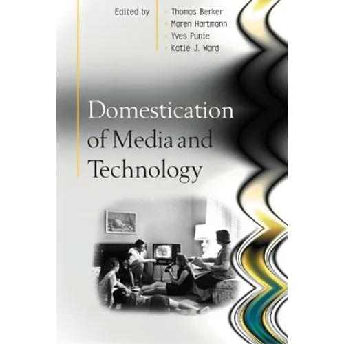 Domestication of Media and Technology