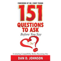 151 Questions to Ask Before You Say "I Do" Evaluating Compatibility Before Becoming One