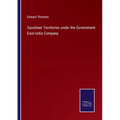 Gazetteer Territories under the Government East-India Company