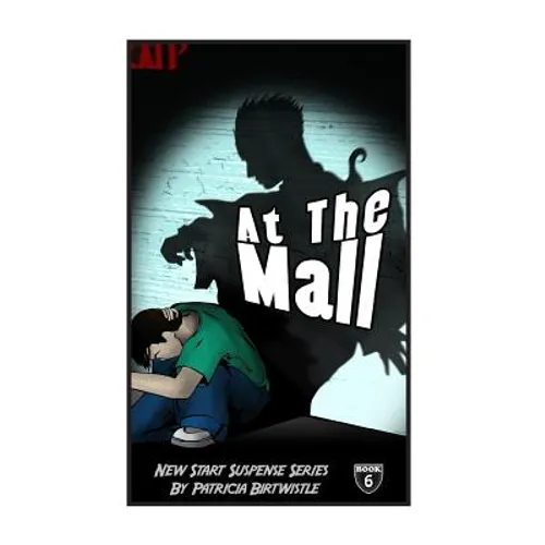 At The Mall: New Start Suspense Series Book 6