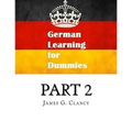 German Learning for Dummies Part 2