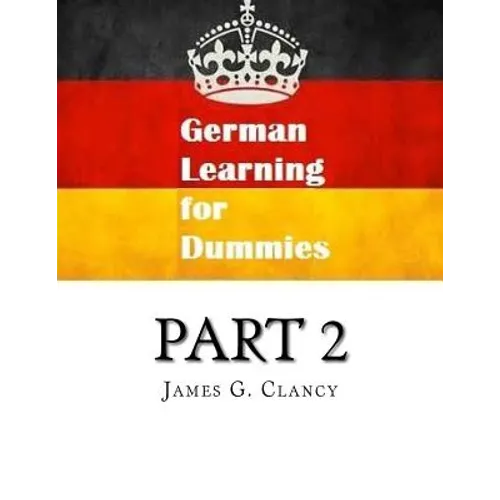German Learning for Dummies Part 2