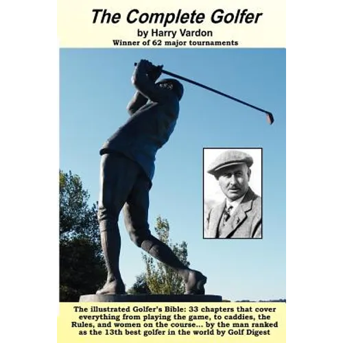 The Complete Golfer: The Golfer's Bible