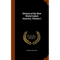 History of the New World Called America, Volume 1