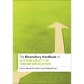 The Bloomsbury Handbook of Sustainability in Higher Education: An Agenda for Transformational Change