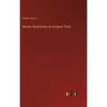 Secular Annotations on Scripture Texts