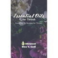 Essential Oils for Thrush: Essential Oil Recipes for Thrush