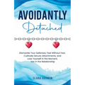 Avoidantly Detached