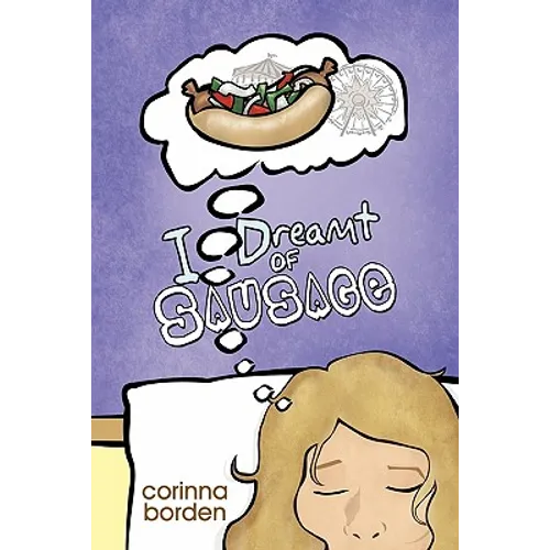 I Dreamt of Sausage