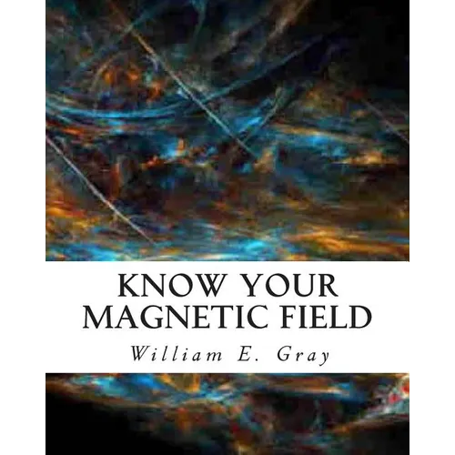 Know Your Magnetic Field