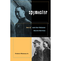 Spymaster: Dai Li and the Chinese Secret Service